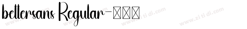 bettersans Regular字体转换